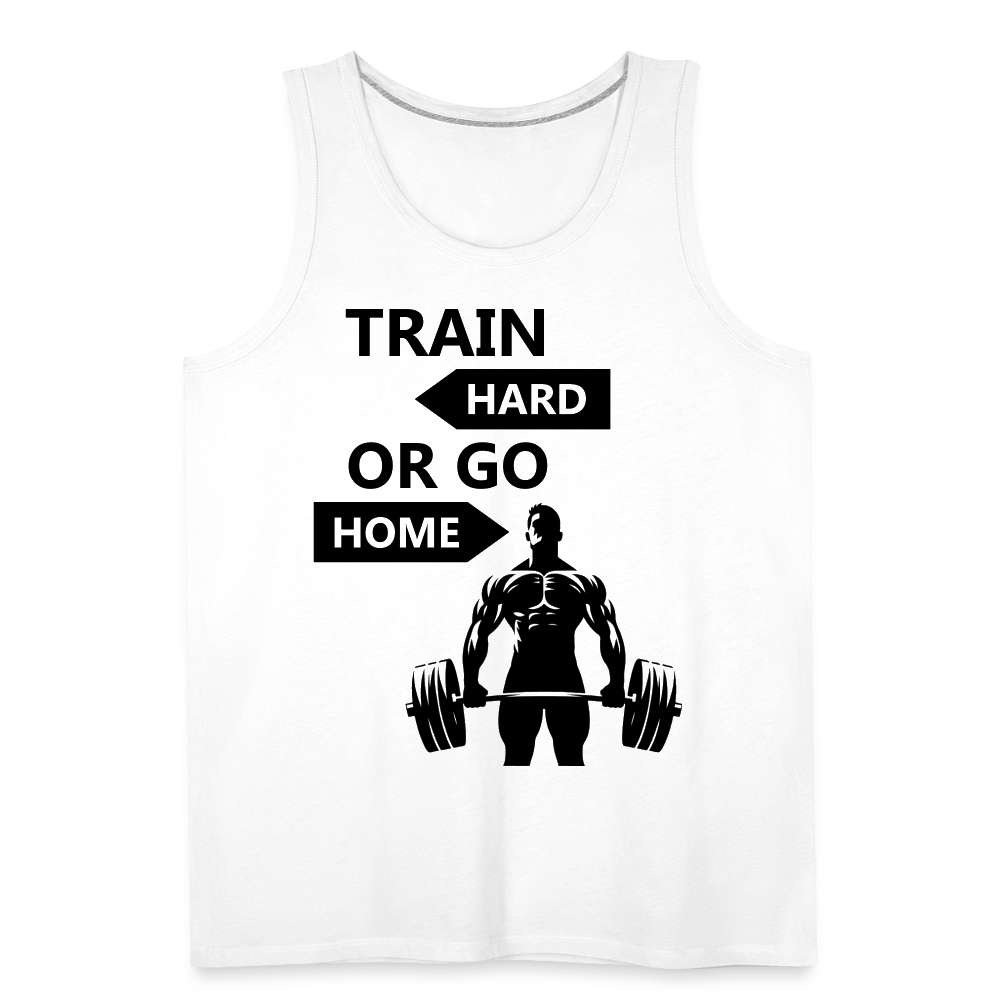 Men's Train Hard or Go Home Tank Top