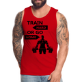 Men's Train Hard or Go Home Tank Top