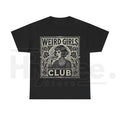 Weird Girls Club Graphic Tee, Sweatshirt or Hoodie