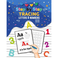 Step-by-Step Letters & Numbers Tracing Workbook