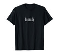 Bruh Old-School Hip-Hop Graphic T-Shirt