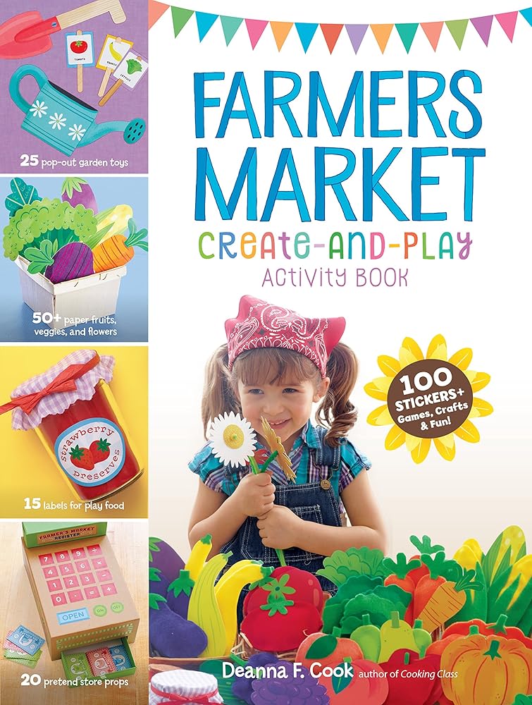 Farmers Market Create-and-Play Activity Book with 100 Stickers