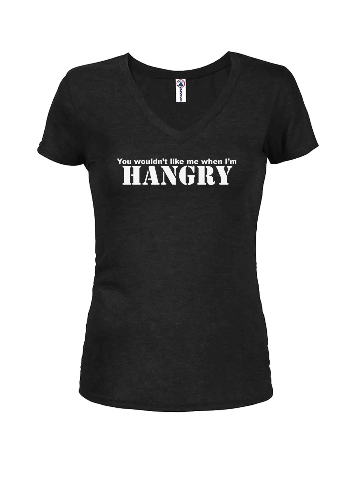 You Wouldn’t Like Me When I’m Hangry Juniors’ V-Neck T-Shirt