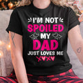 Dad Loves Me Graphic T-Shirt or Hoodie