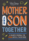 Mother and Son Together: Shared Journal for Teen Boys & Moms